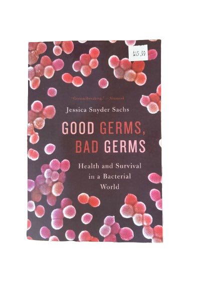 Good Germs, Bad Germs